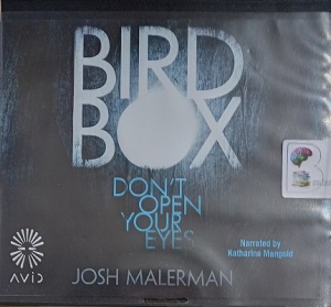 Birdbox - Don't Open Your Eyes written by Josh Malerman performed by Katherine Mangold on Audio CD (Unabridged)
